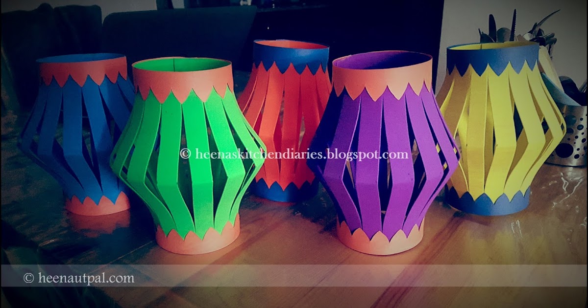 Heena's Kitchen Diaries: Homemade Diwali Kandil's / Lanterns