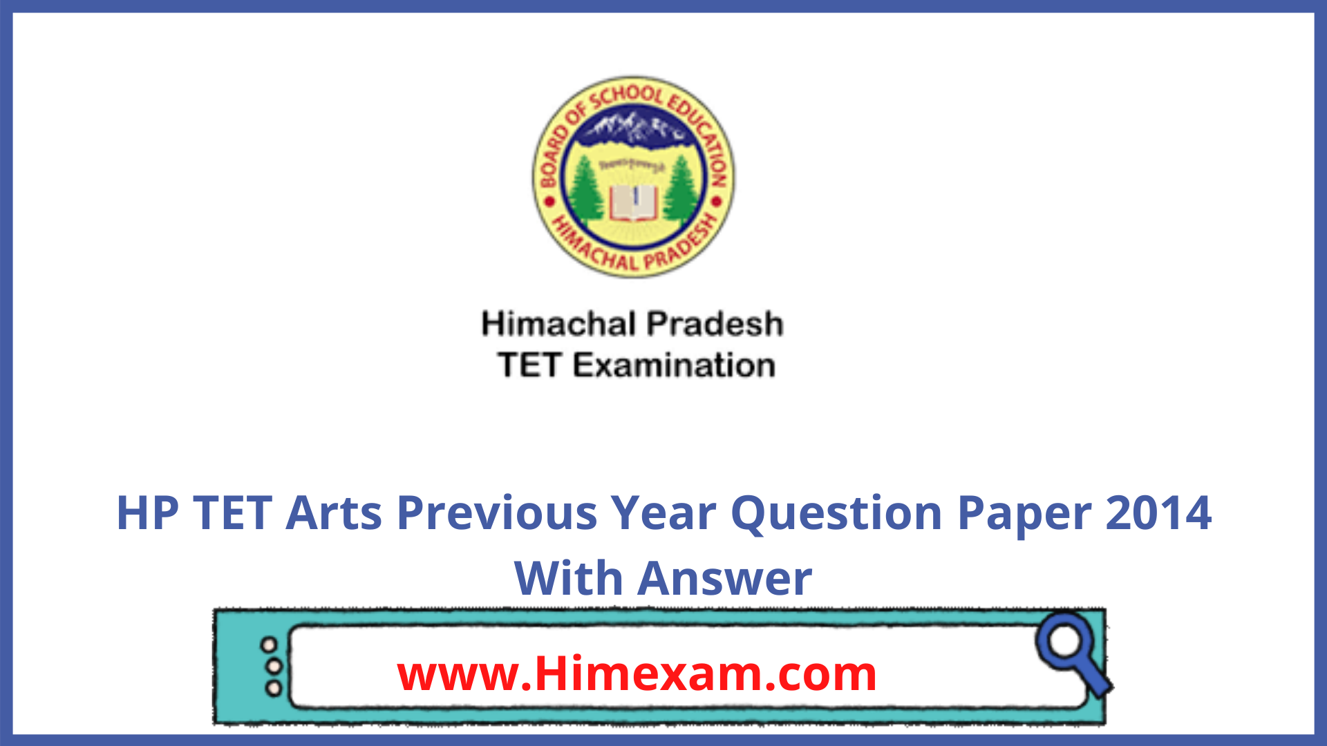HP TET Arts Previous Year Question Paper 2014 With Answer HP TET Arts Previous Year Question Paper 2014 With Answer