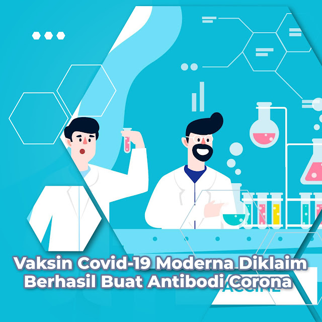 Vaksin Moderna DIklaim Berhasil Buat Antibodi Corona