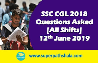 SSC CGL Questions Asked 12th June 2019