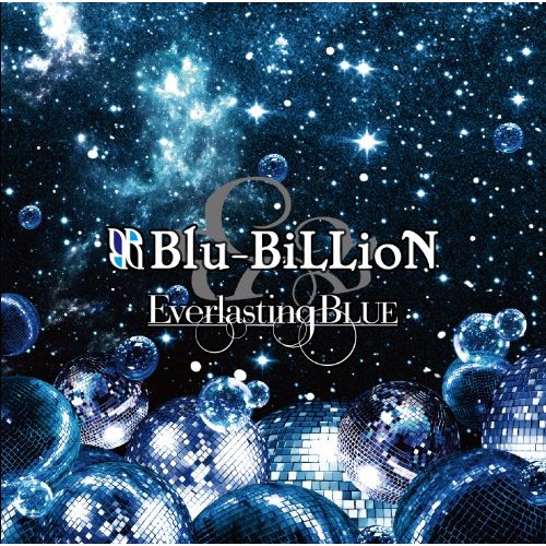 Blu-BiLLioN - Everlasting BLUE