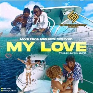 LOVE-My-Love-feat.-Messias-Maricoa LOVE-My-Love-feat.-Messias-Maricoa