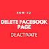 How can i Deactivate Facebook Page