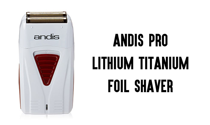 Andis 17150 Pro Foil Lithium Titanium Foil Shaver