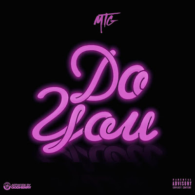 M.T.G. - "Do You" / www.hiphopondeck.com