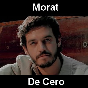 Morat – De Cero