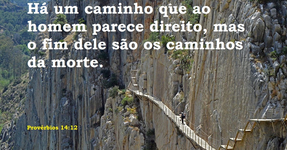 Bíblia Na Mente. Há um caminho que ao homem parece direito, mas o fim dele são os caminhos da