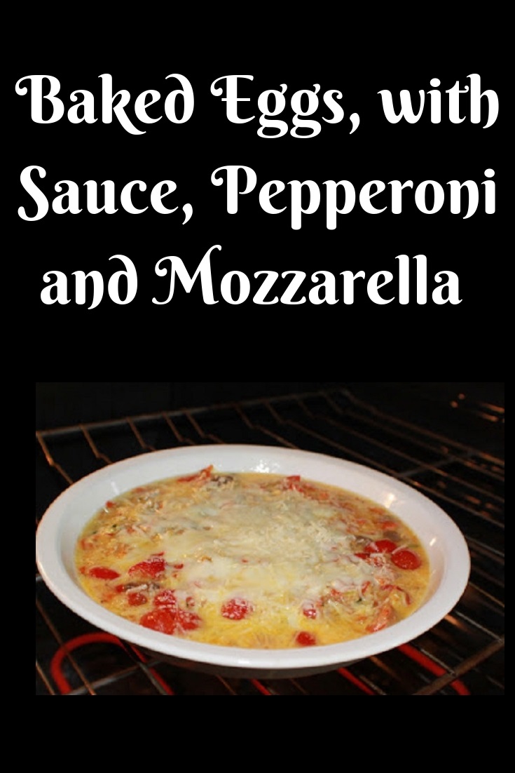 Baked Eggs with Sauce, Pepperoni and Mozzarella Recipe What's Cookin