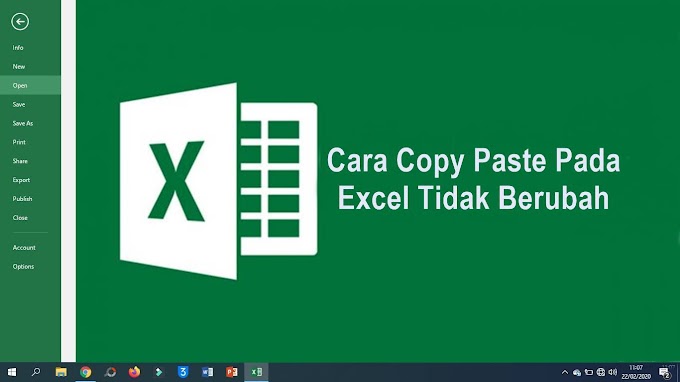 Cara Copy Paste Pada Excel Tidak Berubah