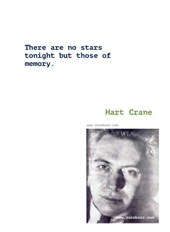 Hart Crane Quotes, Hart Crane Poems, Hart Crane Poet, Hart Crane Books Quotes, Hart Crane Writings