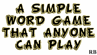 ENGLISH IS EASY WITH RB: A SIMPLE WORD GAME THAT ANYONE CAN PLAY