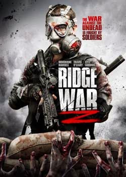 مشاهدة وتحميل فيلم Ridge War Z 2013 مترجم اون لاين