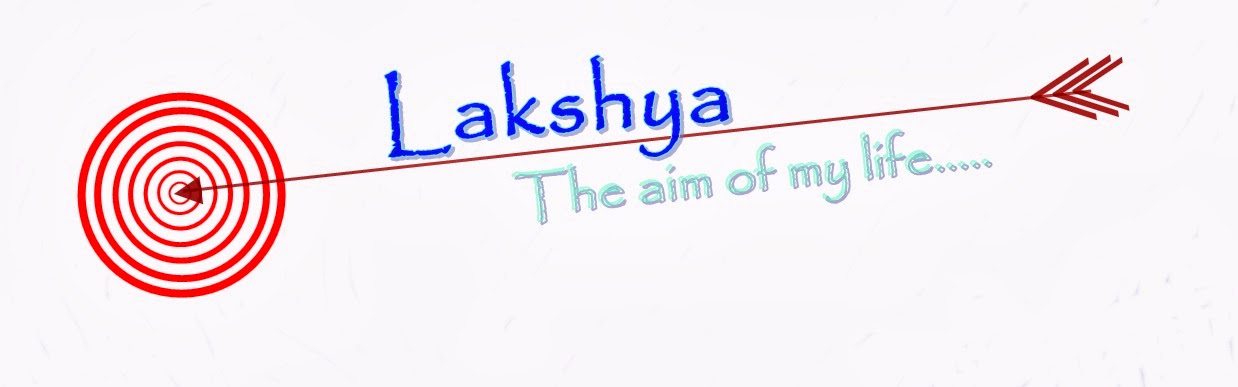 Lakshya: The Aim Of My Life