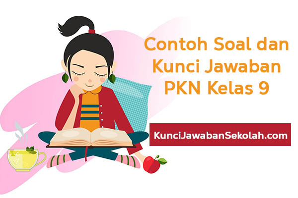 Contoh Soal Dan Kunci Jawaban Ilmu Pengetahuan Sosial Kelas 9 Semester 1 Kunci Jawaban Sekolah