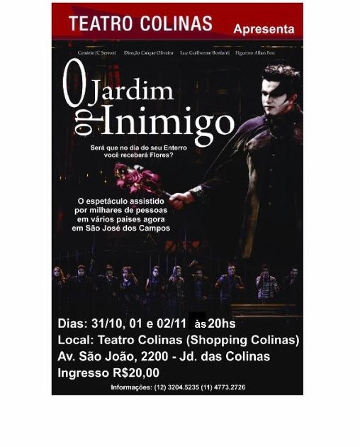 Teatro Colinas Apresenta O Jardim do Inimigo 31/10, 01 e 02/11/11 Agenda Cultural de