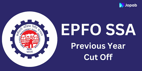 EPFO SSA Cut Off 2023: Previous Years State WIse Cut Off