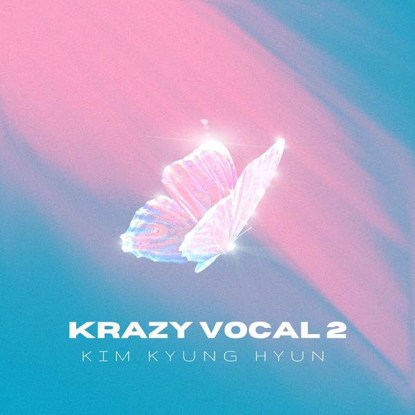 Kim Kyung Hyun – KRAZY VOCAL 2 – Single