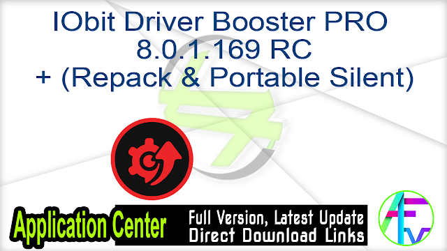 IObit Driver Booster PRO 8.0.1.169 RC + (Repack & Portable Silent)