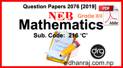 Mathematics-Grade-12-XII-Question-Paper-2076-2019-Sub-Code-216-C-NEB-DOWNLOAD