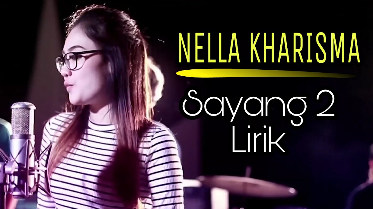 Chord Kunci Gitar Sayang 2 Nella Kharisma CHORD KUNCI