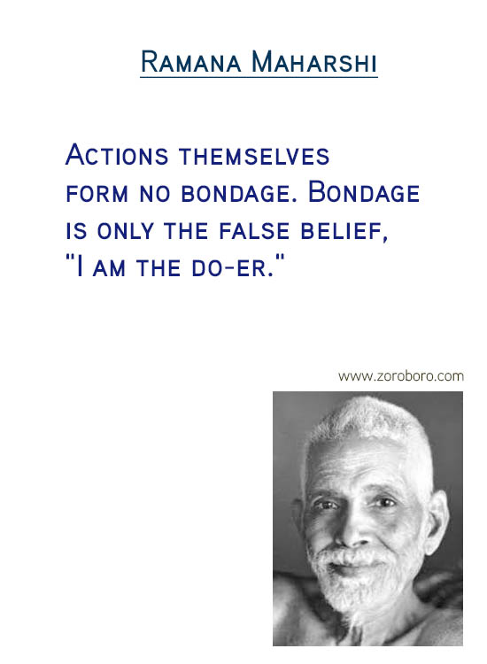 Ramana Maharshi Quotes; Consciousness Quotes; Ego Quotes; Heart Quotes; Meditation Quotes; Reality Quotes; Silence Quotes; & Yoga Quotes. Ramana Maharshi Philosophy; Ramana Maharshi Teaching Inspirational Quotes; motivational quotes; positive quotes; Believe Quotes; hindi quotes; hindi; hindi student quotes; hindi; words; essay