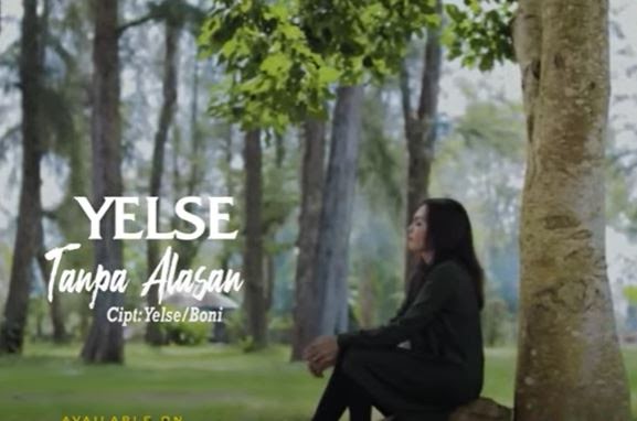 Lirik Lagu Malaysia Yelse - Tanpa Alasan - Aekbila