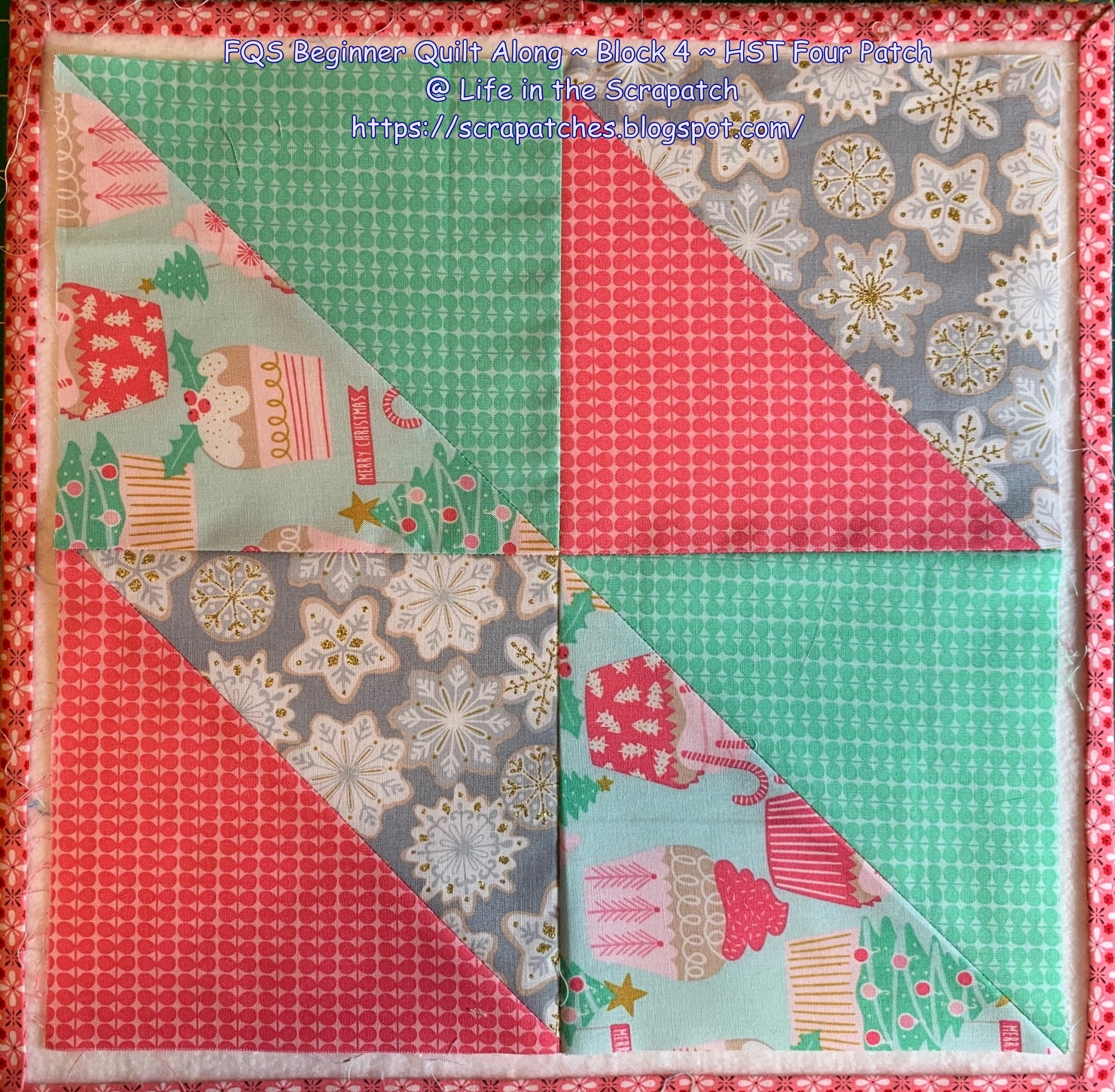 Life In The Scrapatch Ultimate Beginner Quilt Along Block 4