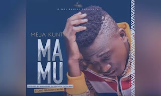 AUDIO;Meja Kunta-Mamu|Mp3 Audio |Download 