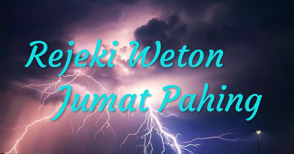 Pasangan Weton Jumat Pahing Yang Cocok Untuknya dan Serasi