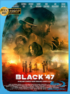 Black 47 (2018) HD [1080p] Latino [GoogleDrive] SXGO