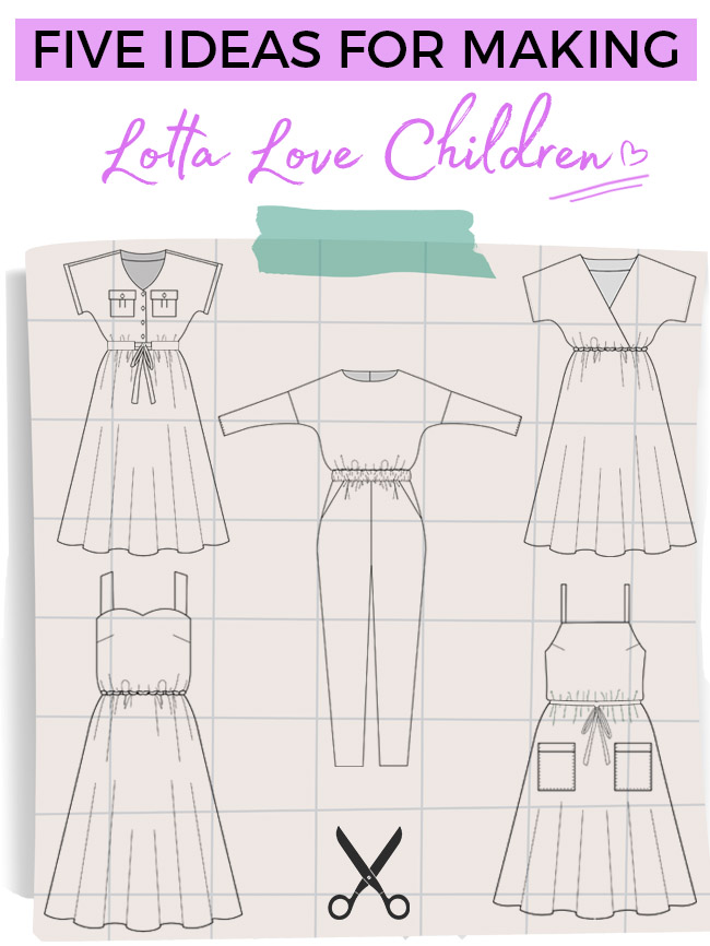 Lotta Love Children! - Tilly and the Buttons