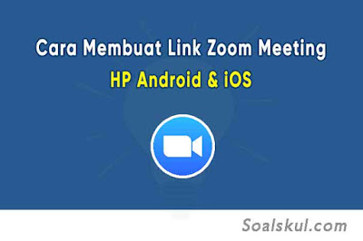Cara Membuat Link Zoom Meeting di HP Android dan iOS