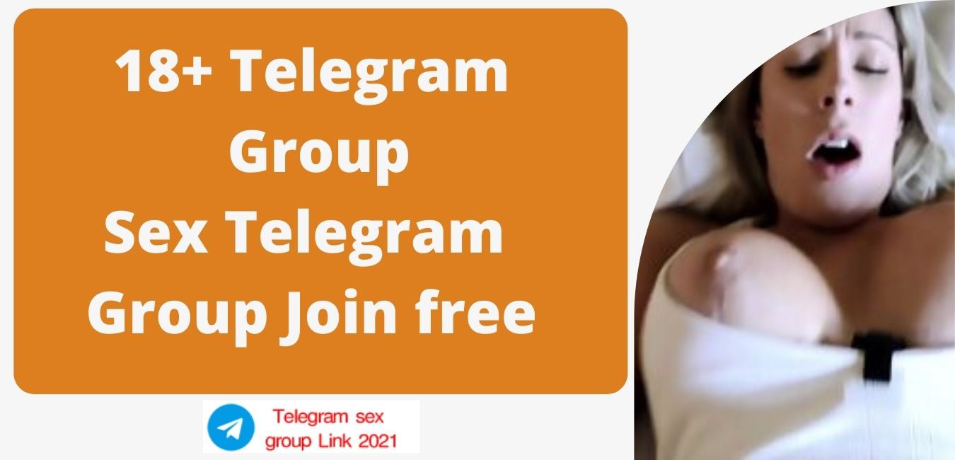 Adult Telegram channels, groups, bots... 