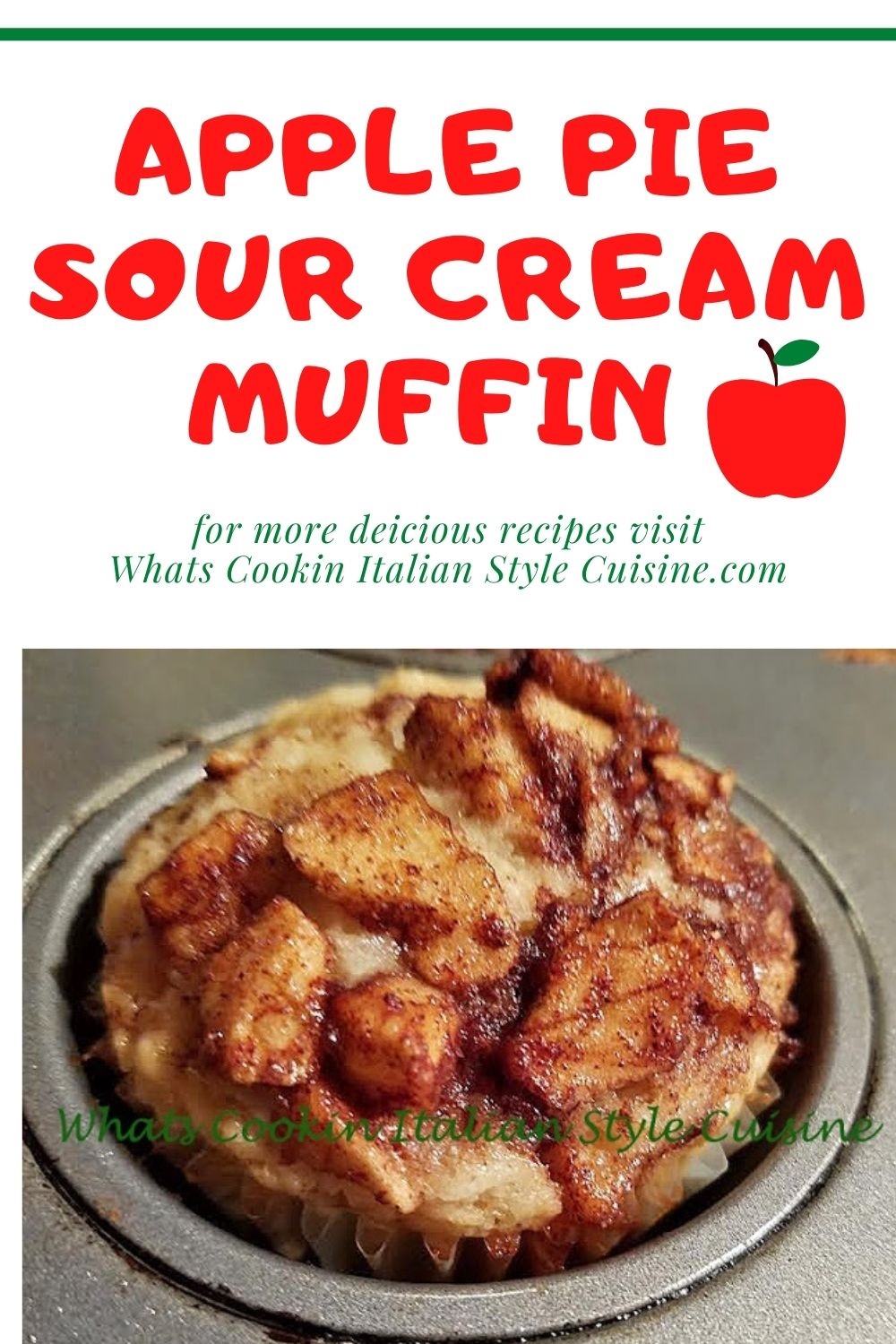 Apple Pie Sour Cream Muffin What's Cookin' Italian Style Cuisine