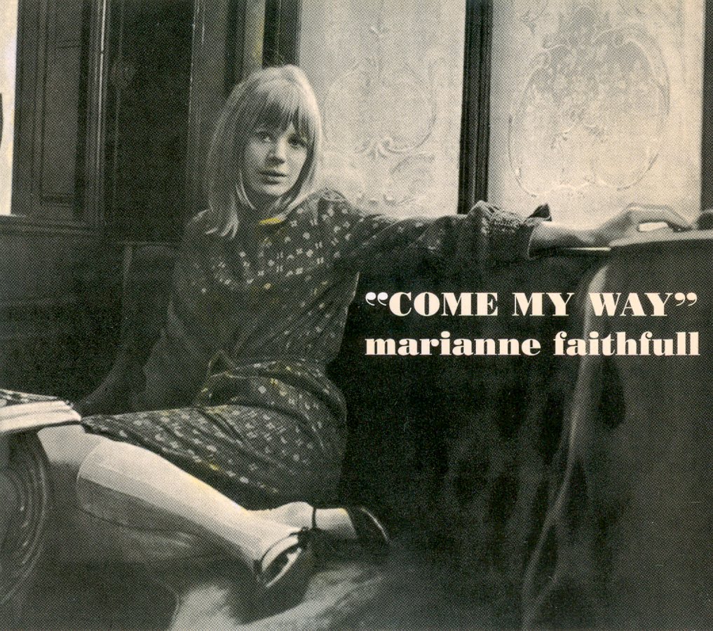 marianne faithfull come my way 1965 remaster 1991 60 marianne faithfull come my way 1965 remaster 1991 60