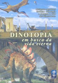 Dinotopia: Em Busca Da Vida Eterna - Dublado Download Dinotopia: Em Busca Da Vida Eterna Dublado
