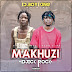 DOWNLOAD MP3 : D.Boy King Feat Djick Rock - Makhuzi [ Exclusivo ]