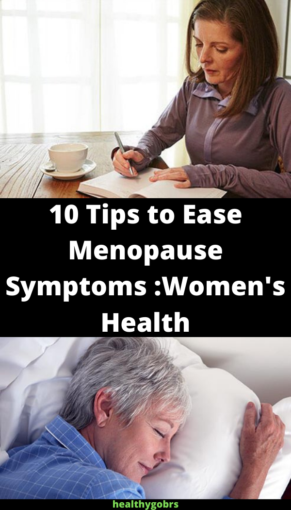 10 Tips to Ease Menopause Symptoms healhty and tips