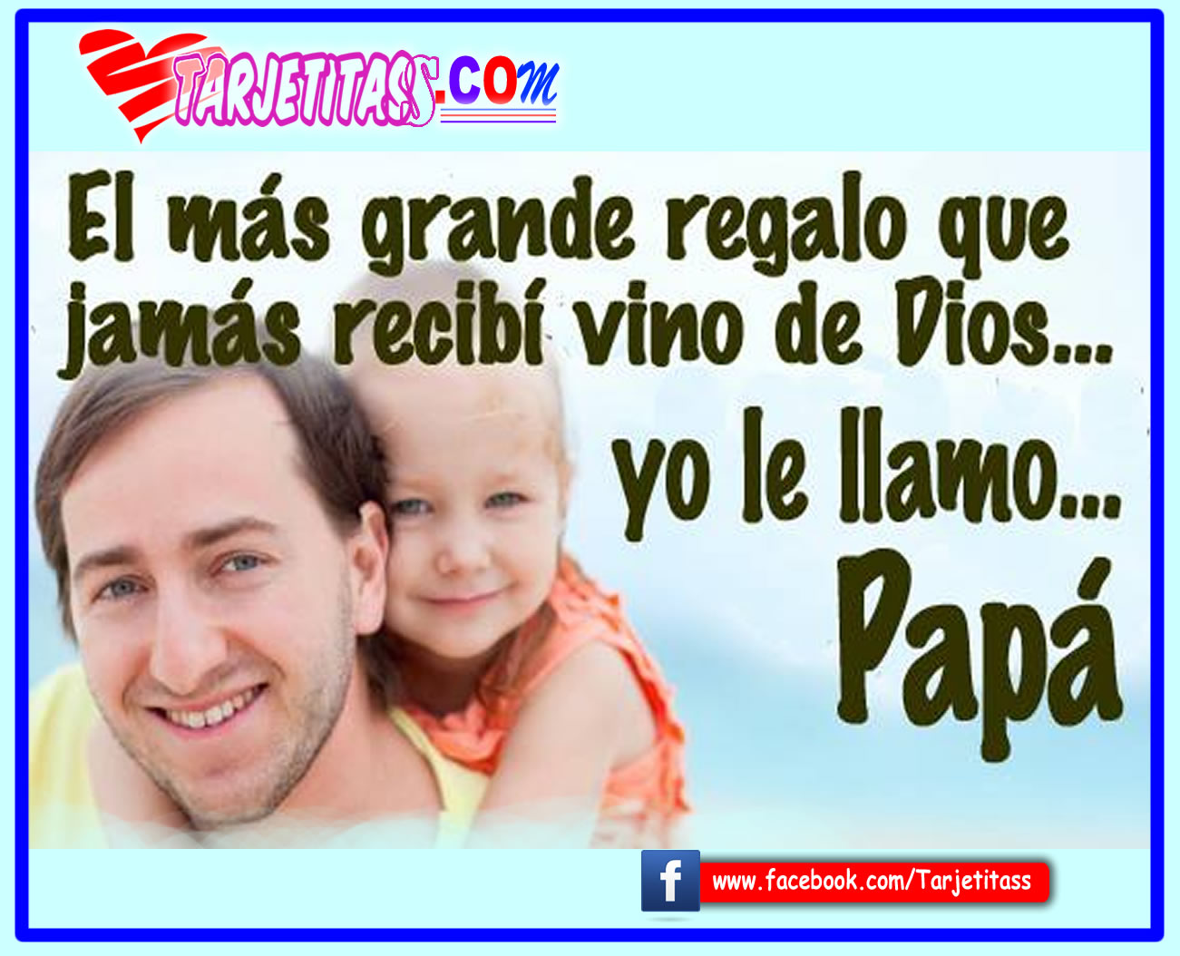 En Tu DÍa PapÁ Frases Bonitas Para El Día Del Padre Dedicatorias A