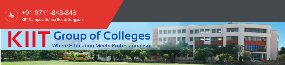KIIT Gurgaon - Kamrah Institute of Information Technology
