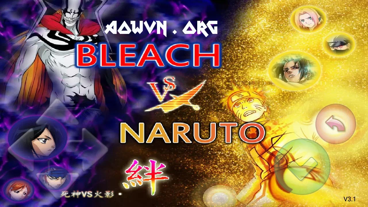 Hot ] Bleach Vs Naruto | Android & Pc - Game Đối Kháng Offline Tuyệt Hay +  Bản