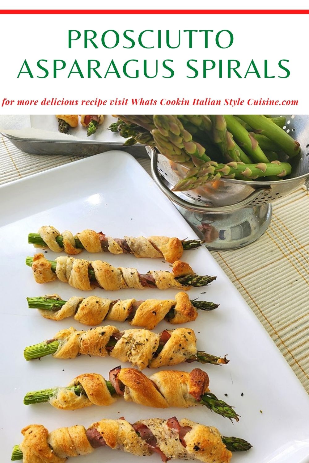 Prosciutto Asparagus Spirals What's Cookin' Italian Style Cuisine