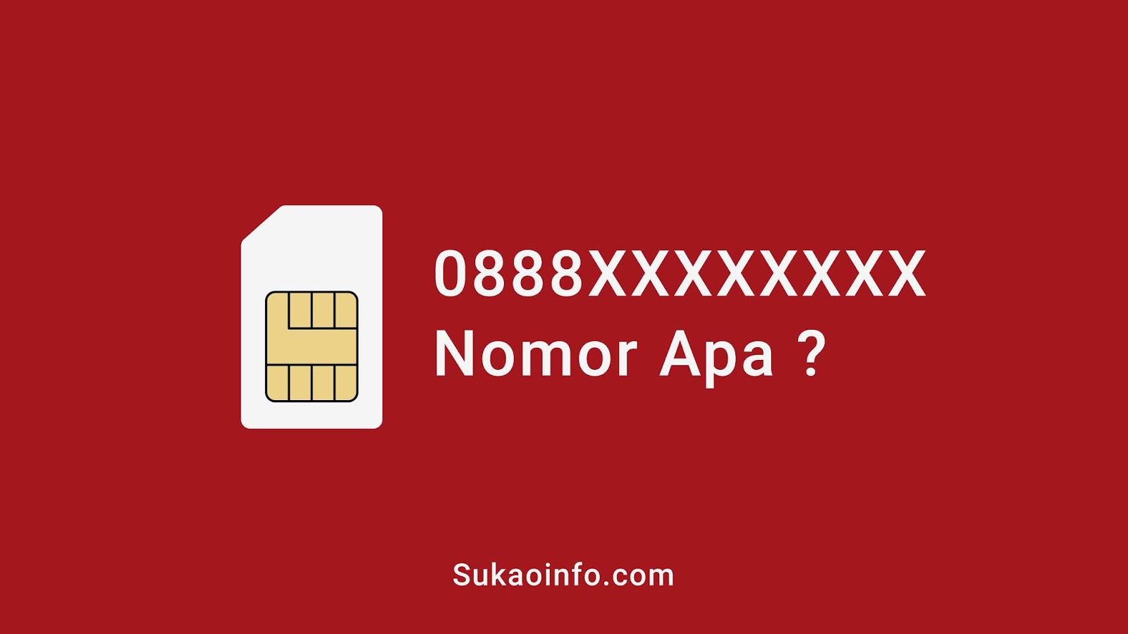 No Telepon 0888 Operator Apa Cara Golden