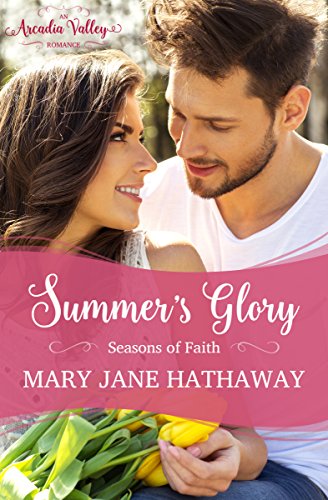 Summer's Glory Seasons of Faith Book Two