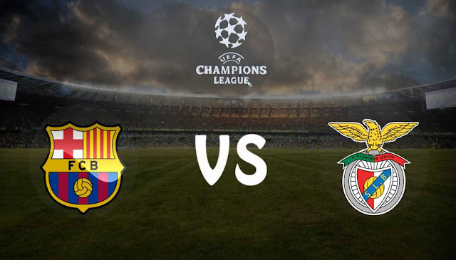 Watch Match Benfica vs Barcelona Live Streaming UEFA Champions League مباراة بنفيكا وبرشلونة بث مباشر في دوري أبطال أوروبا