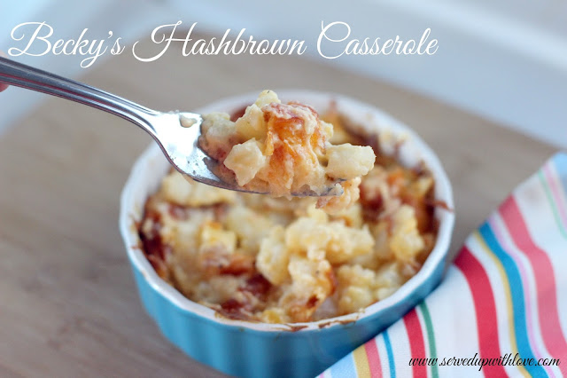 Becky's Hashbrown Casserole recipe from Served Up With Love