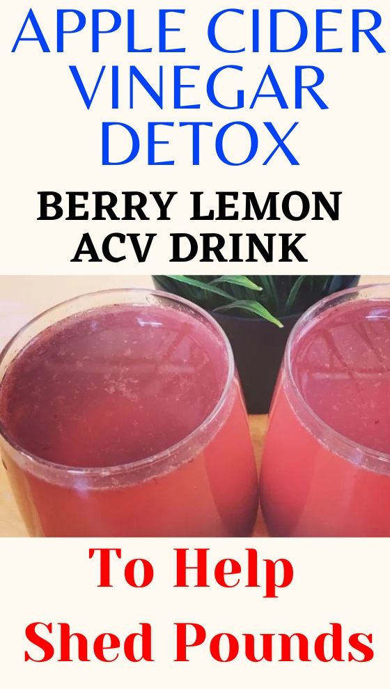 APPLE CIDER VINEGAR DRINK FOR WEIGHT LOSS, DETOX AND OPTIMAL HEALTH