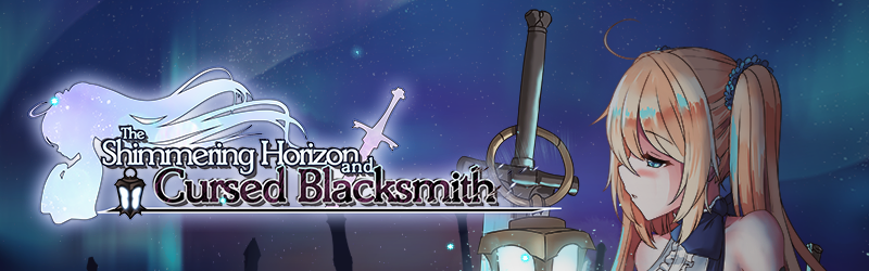 The Shimmering Horizon and Cursed Blacksmith (v0.82d)