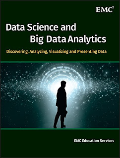 Data science, and big data analytics by EMC Education Services.   free download ihtreek tech  data science and big data analytics emc ppt data science and big data analytics: discovering, analyzing, visualizing and presenting data big data analytics vijayalakshmi pdf free download big data analytics study material pdf data science and big data analytics course big data analytics pdf for beginners data science and predictive analytics pdf ihtreek tech  data science and big data analytics emc ppt data science and big data analytics pdf download big data analytics vijayalakshmi pdf free download data science and big data analytics wiley pdf data science and big data analytics: discovering, analyzing, visualizing and presenting data data science and big data analytics course big data analytics pdf for beginners ihtreek tech