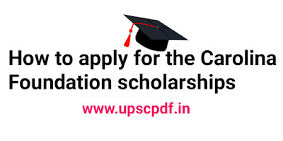 How to apply for the Carolina Foundation scholarships How to apply for the Carolina Foundation scholarships